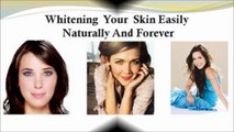 Home Skin Whitening Tips - Skin Whitening Home Remedies
