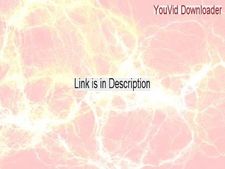 YouVid Downloader Free Download [Download Here 2015]
