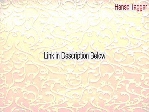 Hanso Tagger Key Gen [hanso tagger tutorial 2015]