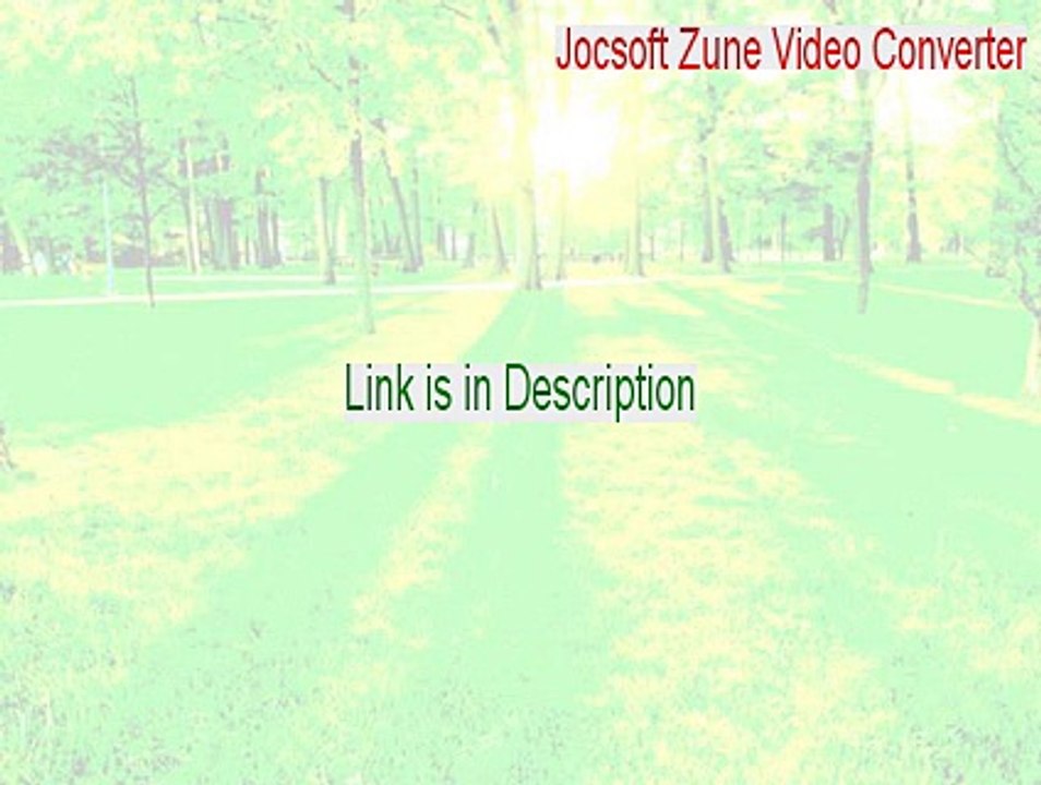 Jocsoft Zune Video Converter Full - Jocsoft Zune Video Converter [2015]