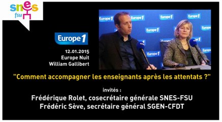 "Comment accompagner les enseignants après les attentats ?" avec Frédérique Rolet, SNES-FSU