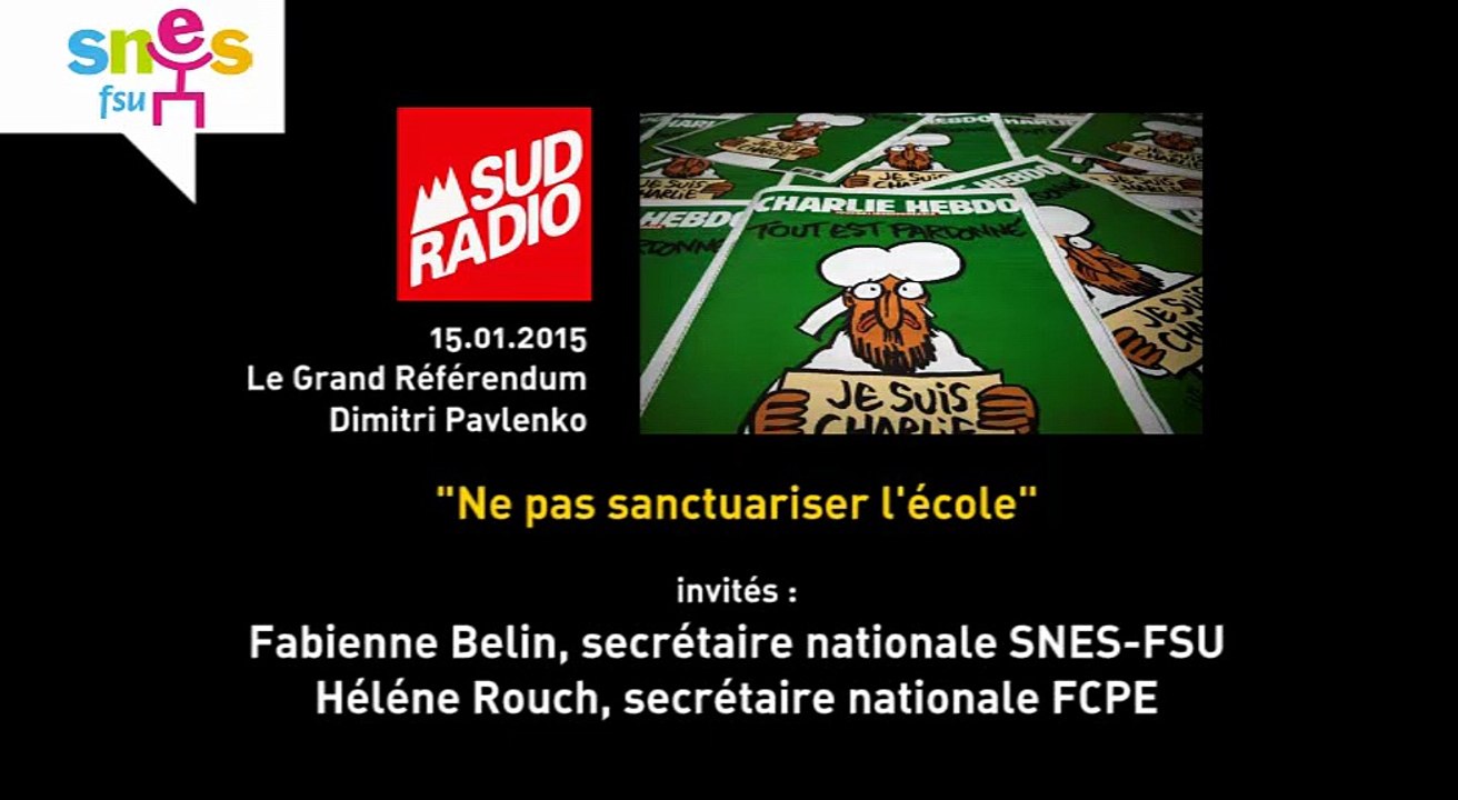 "Ne pas sanctuariser l'école" Sud Radio 15.01.2015, avec Fabienne Belin SNES-FSU
