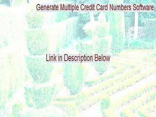 Generate Multiple Credit Card Numbers Software Full Download [Free Download 2015]