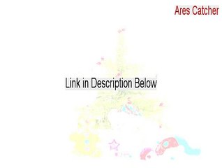 Ares Catcher Download (Ares Catcherares catcher 2015)