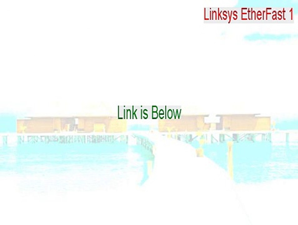 Linksys EtherFast 1/10/100 USB Network Adapter Serial - Download Now 2015
