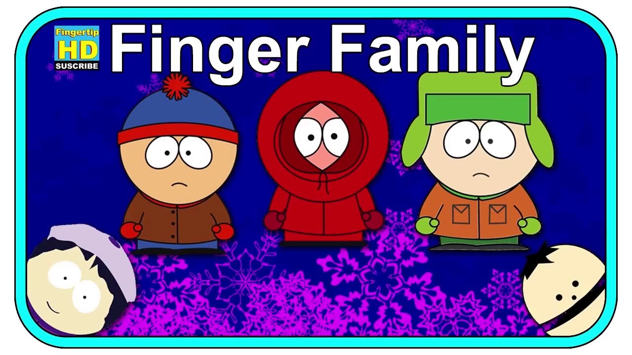Finger Family  South Park Cartoons Daddy finger - Fingertip Rhymes HD