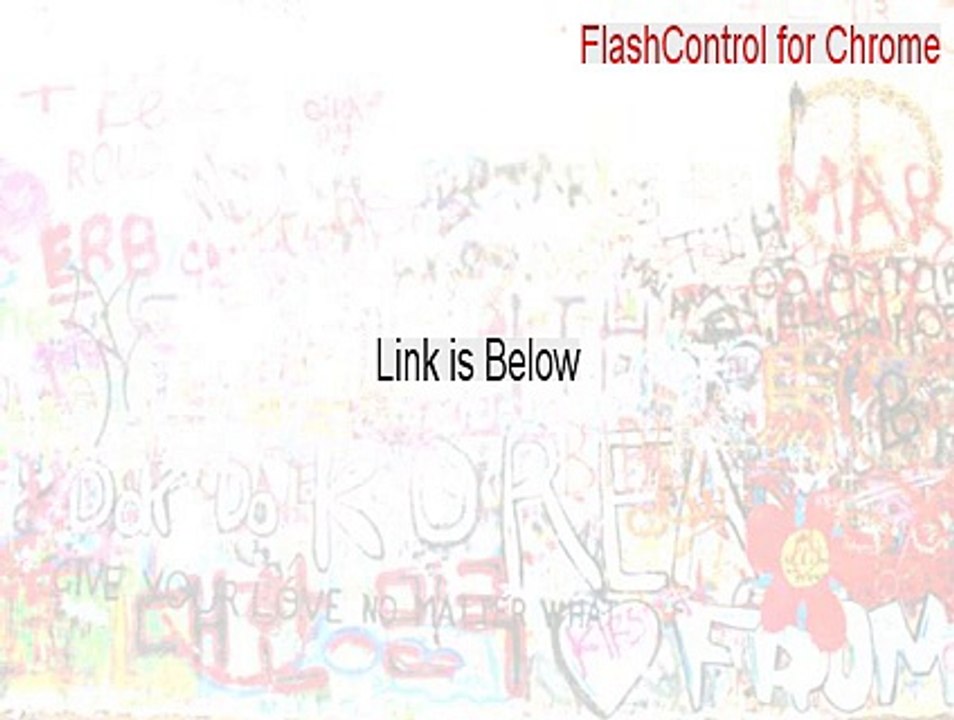 FlashControl for Chrome Full Download - Download Now [2015]