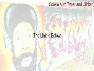 Cookie Auto Typer and Clicker Cracked - Legit Download