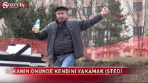 Bakanın önünde kendini yakmak istedi