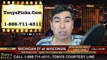Wisconsin Badgers vs. Michigan St Spartans Free Pick Prediction NCAA College Basketball Odds Preview 3-1-2015
