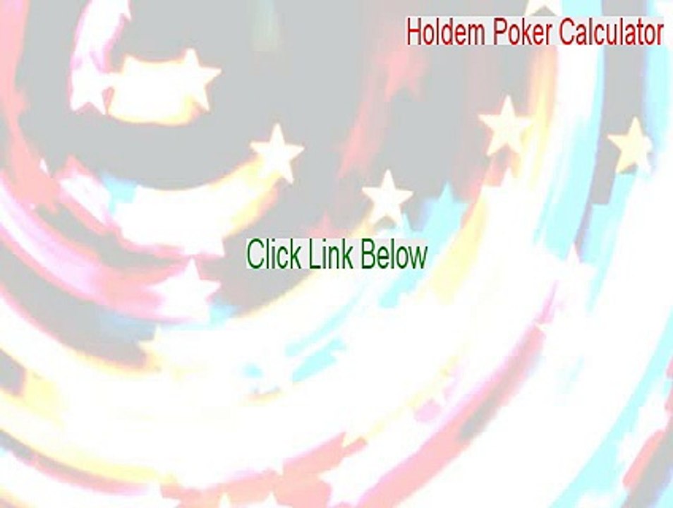 Holdem Poker Calculator Keygen - poker holdem calculator online [2015]