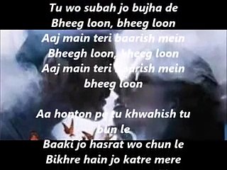 Bheeg Loon Full Song Lyrics Female Version Khamoshiyan