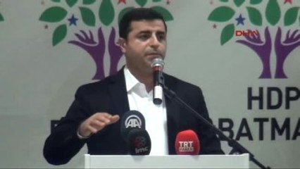 Batman Demirtaş PKK'ya Silahı Bıraktıracak AK Parti Değil, Hdp'dir-3