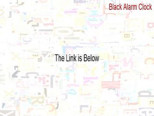 Black Alarm Clock Full (Instant Download 2015)