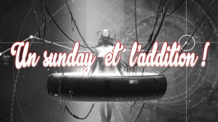 Un Sunday et l'Addition Saison 2 n°18