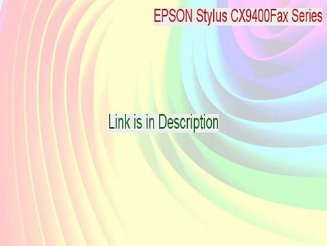 EPSON Stylus CX9400Fax Series Serial (EPSON Stylus CX9400Fax Seriesepson stylus cx9400fax series 2015)