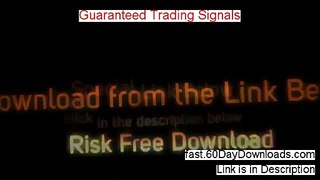 Guaranteed Trading Signals 2014 (our review + download link)