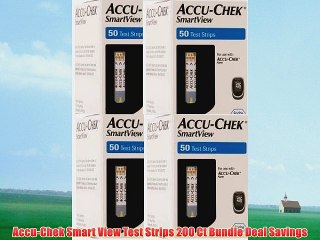 Accu-Chek Smart View Test Strips 200 Ct Bundle Deal Savings