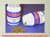 BP Balance Blood Pressure Balance 100 Tabs (6 Bottle Price)