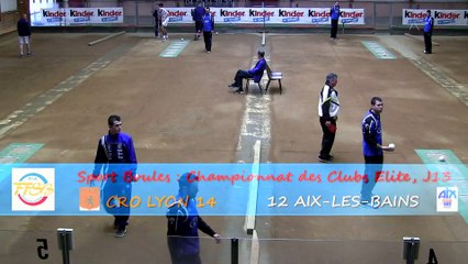 Troisième tour, tir progressif, CRO Lyon contre Aix-les-Bains, Club Elite J13, Sport Boules, saison 2014 / 2015