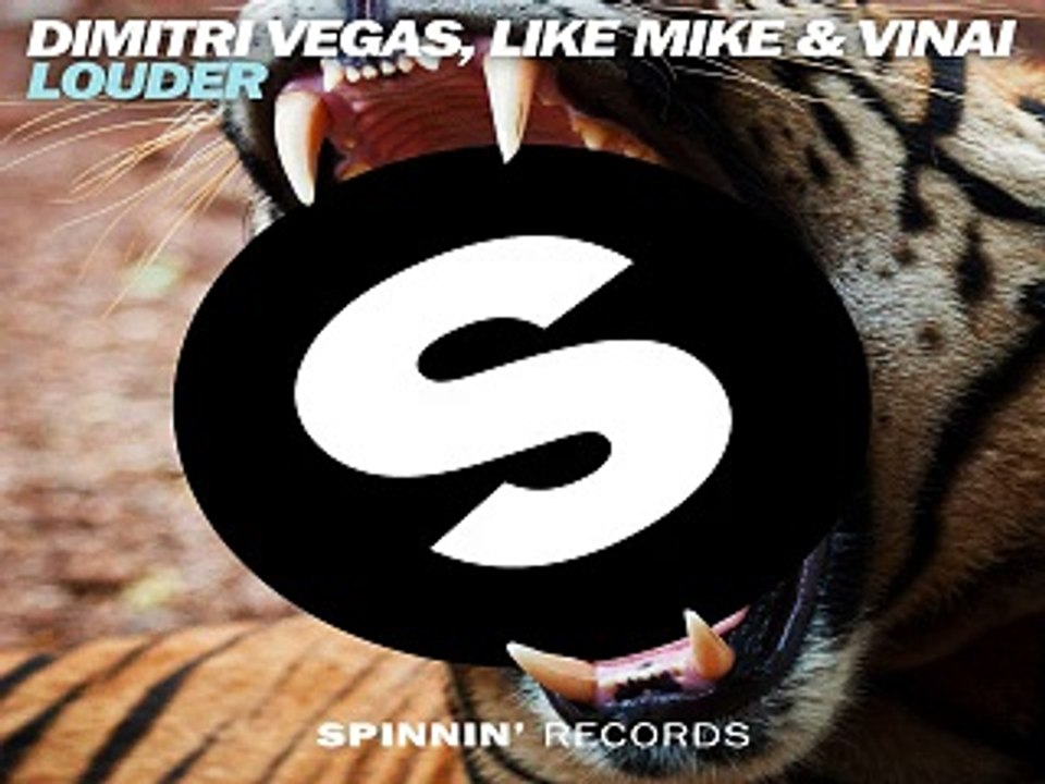 [ DOWNLOAD MP3 ] Dimitri Vegas, Like Mike & Vinai - Louder (Radio Edit) -  video Dailymotion