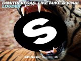 [ DOWNLOAD MP3 ] Dimitri Vegas, Like Mike & Vinai - Louder (Radio Edit)