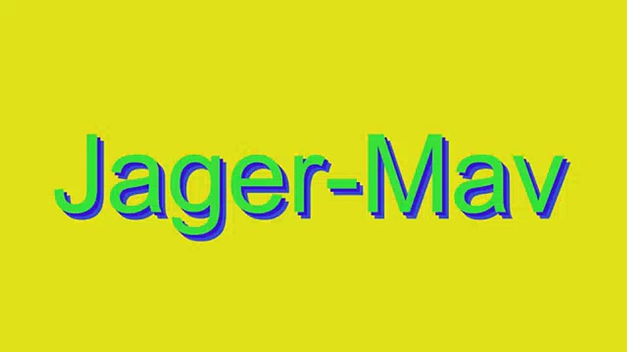 How to Pronounce Jager-Mav