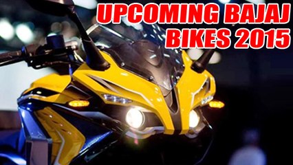 List Of Six New Bajaj Bikes To Launch In The Next Six Months 2015