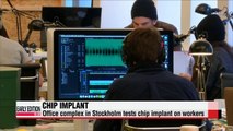 Office complex in Sweden tests chip implant on workers