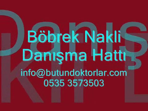 bobrek_nakli,böbrek nakli ameliyatı izle,böbrek yetmezliği,böbrek nakli nasıl yapılır, böbrek nakli izle,böbrek nakli nedir,böbrek nakli vikipedi,böbrek nakli sonrası,böbrek nakli yapan hastaneler,