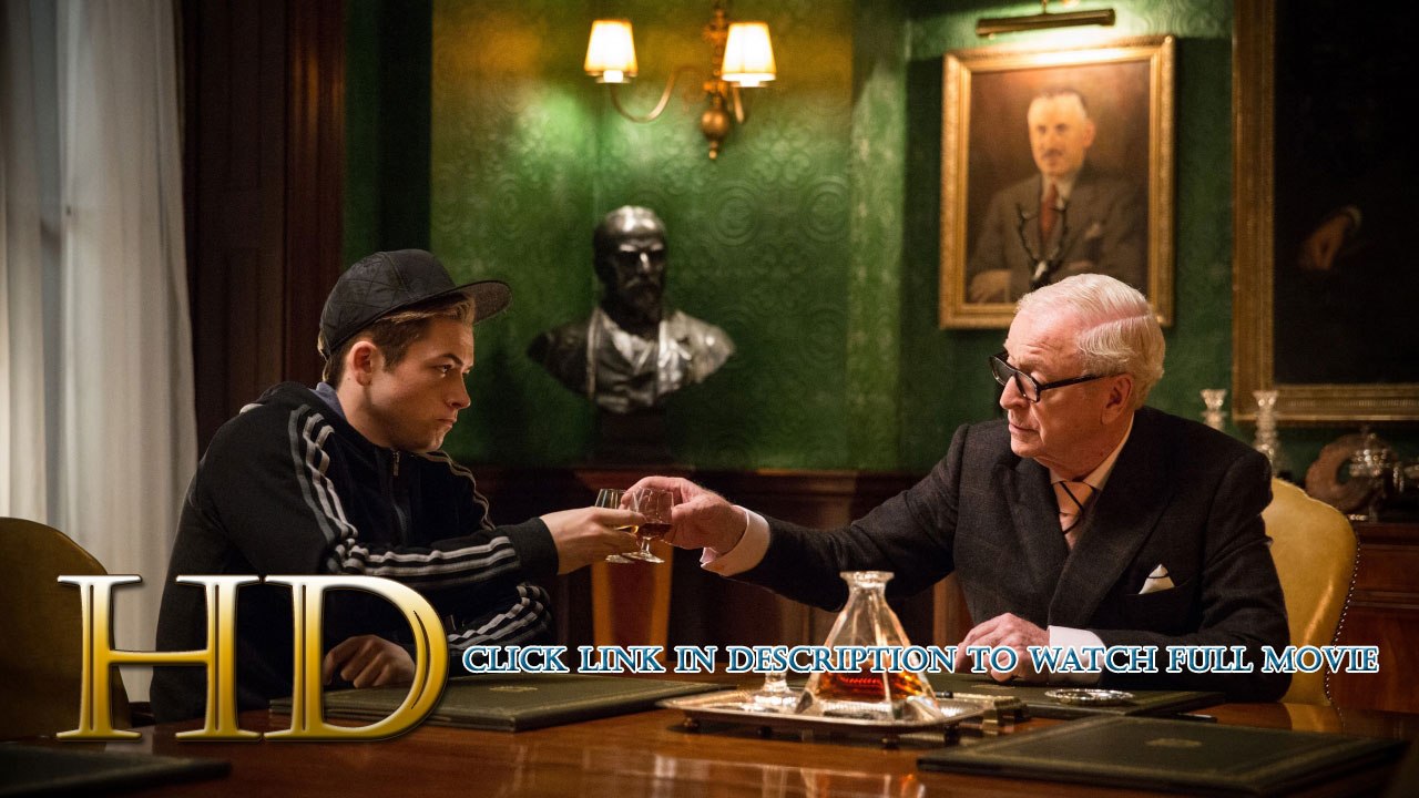 watch full Kingsman: The Secret Service movie free in HD 1080p super-secret