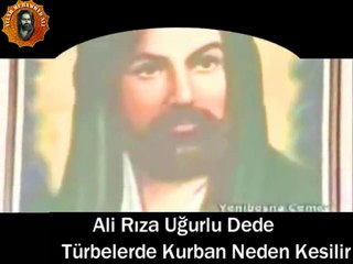türbelerde kurban neden kesilir ali rıza uğurlu dede