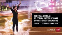 Fesitval du Film et Forum International sur les Droits Humains de Genève 2015  - JOUR 4