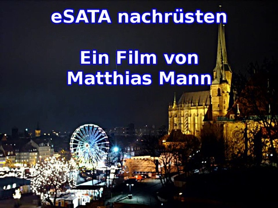 Tutorial: eSATA nachrüsten, nie wieder lahme USB-Festplatten