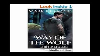 Way of the Wolf Shifter Legacies Book 1