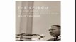 The Speech The Story Behind Dr. Martin Luther King Jr.'s Dream (Updated Paperback Edition)