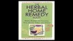 The Herbal Home Remedy Book Simple Recipes for Tinctures, Teas, Salves, Tonics, and Syrups (Herbal Body)