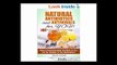 Natural Antibiotics and Antivirals for YOU! Natural Herbal Remedies that Work so You can Say Goodbye to Your Medications!