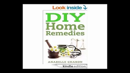 DIY Home Remedies Grandmas Ingenious Natural Healing Remedies You Can Easily Create at Home.