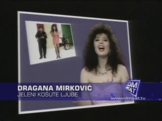Dragana Mirkovic - Jeleni kosute ljube