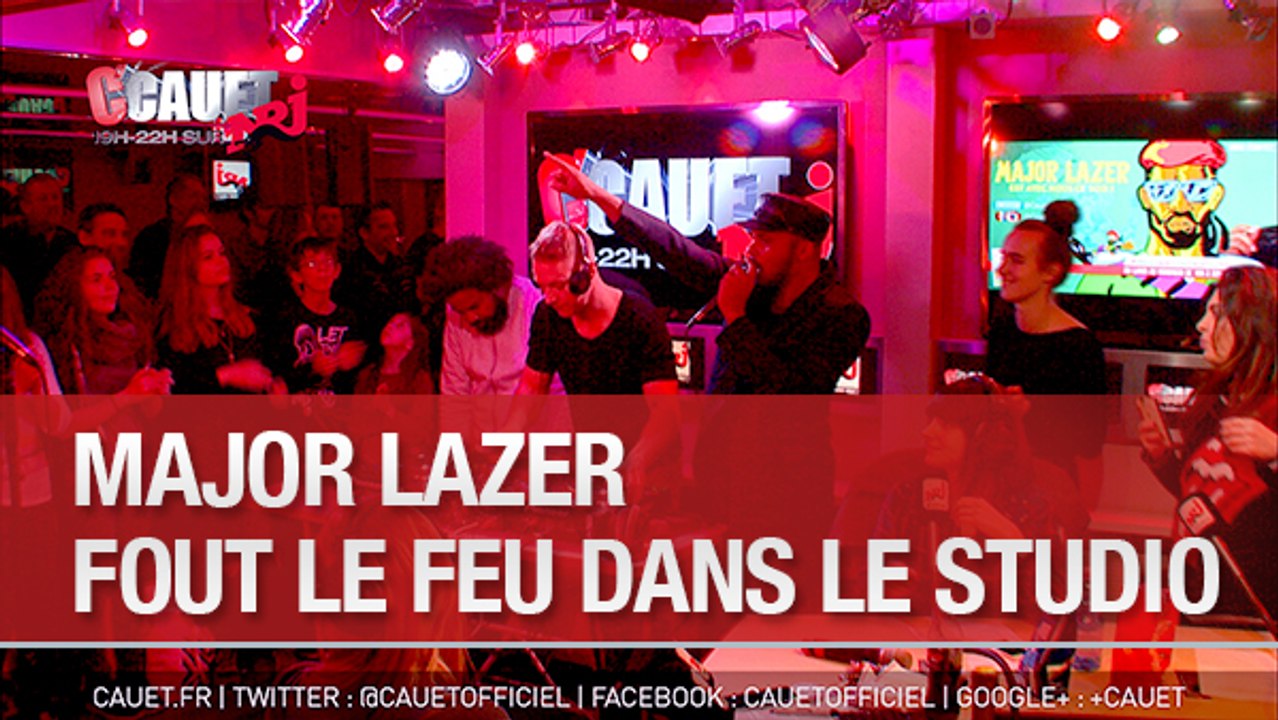 Major Lazer fout le feu dans le studio - C'Cauet sur NRJ