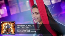 Exclusive- -Manwa Laage- Full AUDIO Song - Happy New Year - Shah Rukh Khan - Mika Singh - T-SERIES