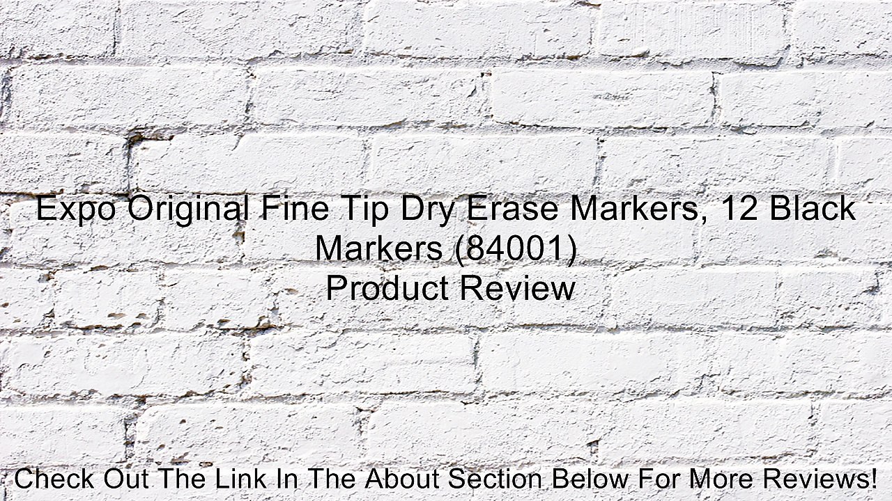 Expo Original Fine Tip Dry Erase Markers, 12 Black Markers (84001) Review