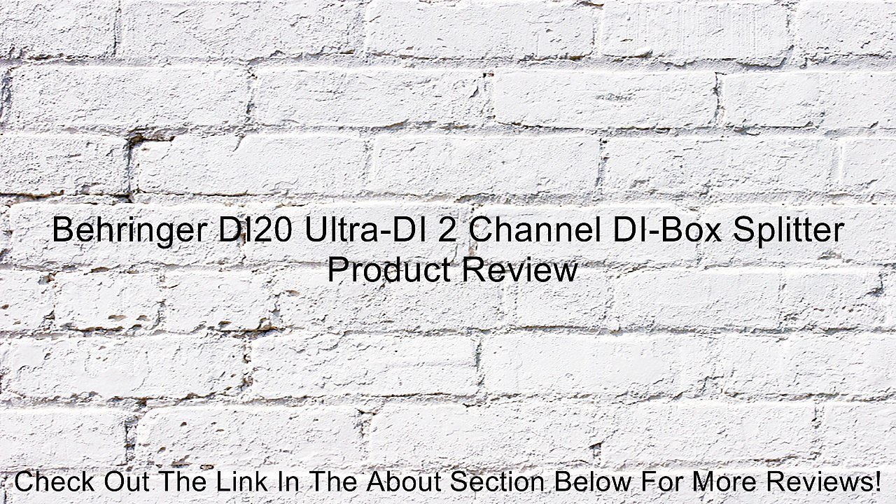 Behringer DI20 Ultra-DI 2 Channel DI-Box Splitter Review