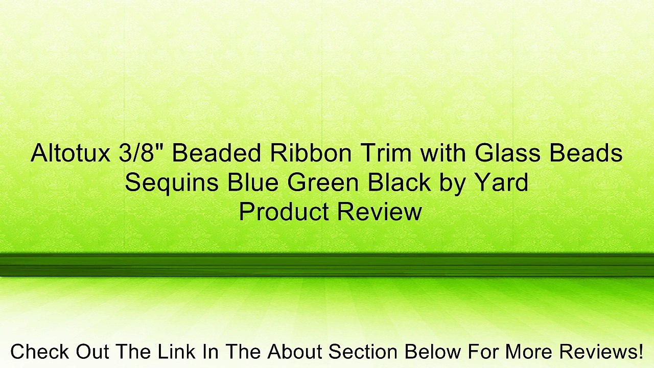 Altotux 3/8" Beaded Ribbon Trim with Glass Beads Sequins Blue Green Black by Yard Review