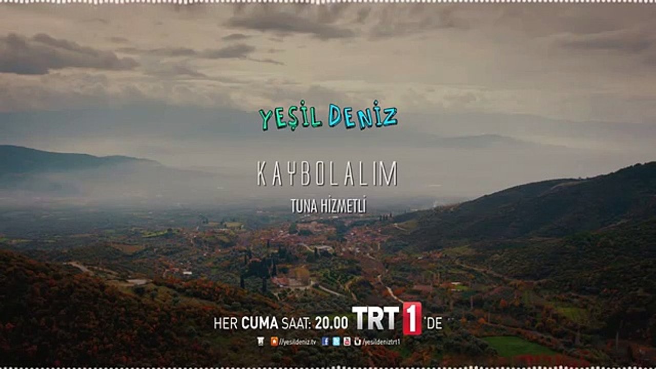 Yeşil Deniz - Kaybolalım  Dizi Müzikleri