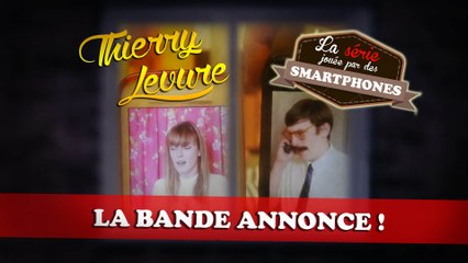 THIERRY LEVURE la bande annonce!