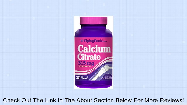 Calcium Citrate 315 mg Plus Vitamin D 250 Coated Caplets Review