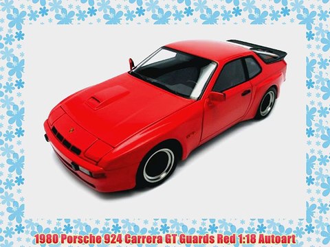 1980 Porsche 924 Carrera GT Guards Red 1:18 Autoart