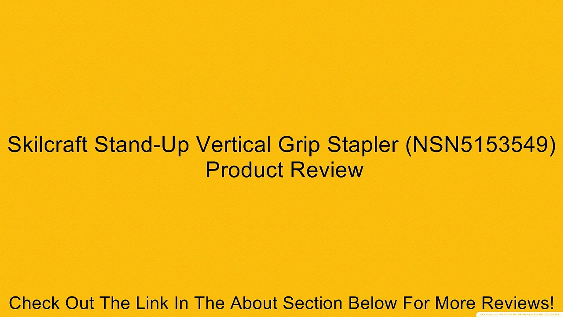 NSN5153549 Skilcraft Stand-Up Vertical Grip Stapler Office ...